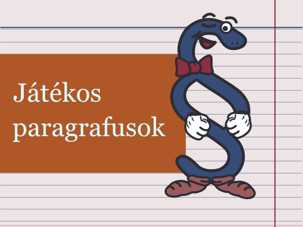 Játékos paragrafusok